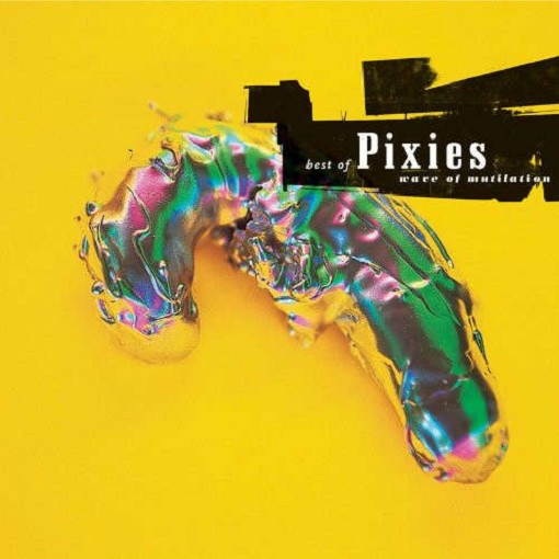 WAVE OF MUTILATION: BEST OF PIXIES (180G) - PIXIES