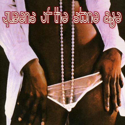 QUEENS OF THE STONE AGE QUEENS OF THE STONE AGE