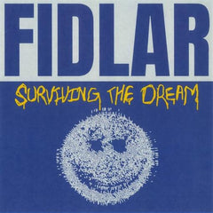 SURVIVING THE DREAM (VINYL) FIDLAR
