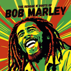 THE REGGAE N' ROOTS OF (TRANSPARENT GREEN VINYL) BOB MARLEY